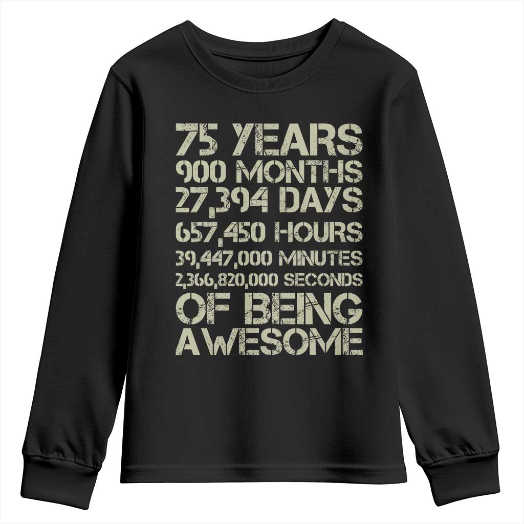 Vintage 75th Milestone Birthday Youth Sweatshirt 75 Years Of Being Awesome TS12 Black Print Your Wear