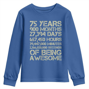 Vintage 75th Milestone Birthday Youth Sweatshirt 75 Years Of Being Awesome TS12 Royal Blue Print Your Wear