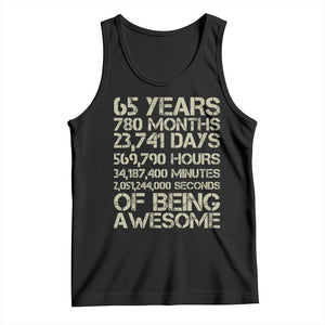 65th Milestone Birthday Gift Tank Top 65 Years Of Being Awesome TS12 Black Print Your Wear