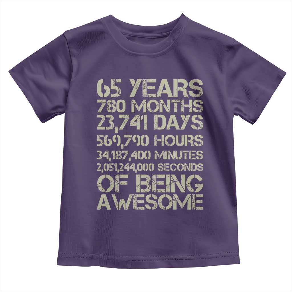 65th Milestone Birthday Gift Toddler T Shirt 65 Years Of Being Awesome TS12 Purple Print Your Wear