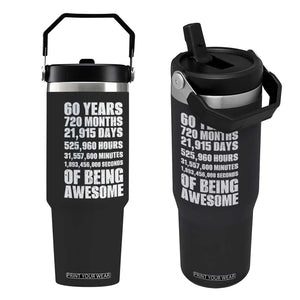 Cheers To 60 Years Birthday Flip Straw Tumbler Sixty Years Of Awesome TS12 One Size: 30 oz Black Print Your Wear