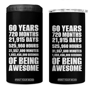 Cheers To 60 Years Birthday 4 in 1 Can Cooler Tumbler Sixty Years Of Awesome TS12 One Size: 16 oz Black Print Your Wear
