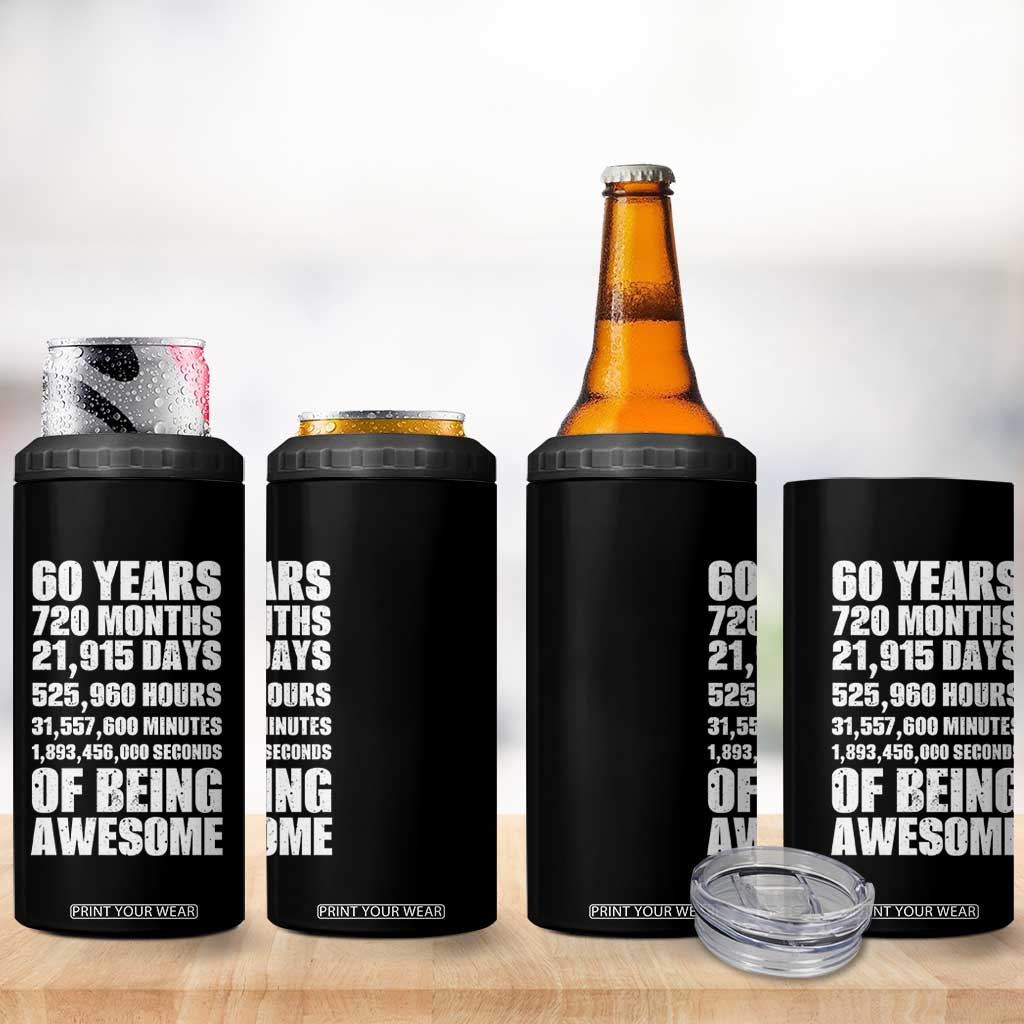 Cheers To 60 Years Birthday 4 in 1 Can Cooler Tumbler Sixty Years Of Awesome TS12 Print Your Wear
