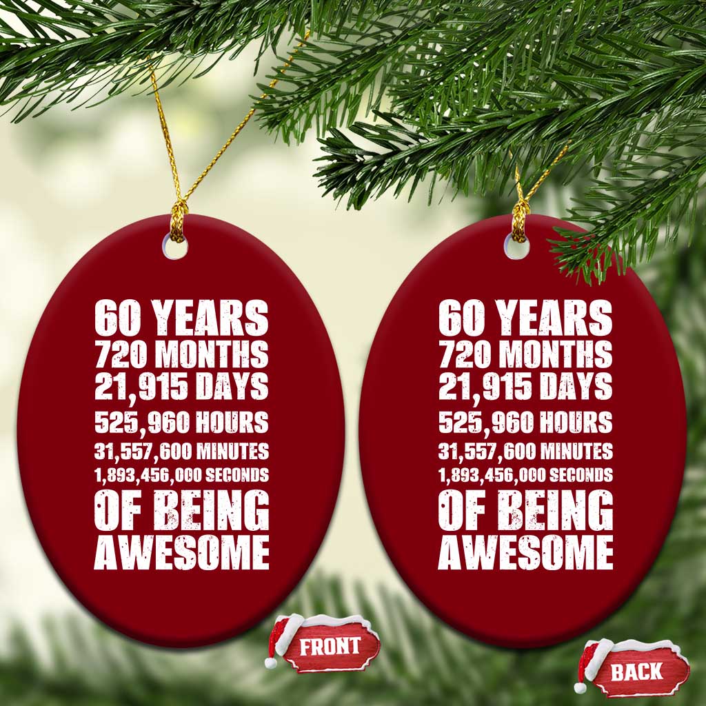 Cheers To 60 Years Birthday Ceramic Ornament Sixty Years Of Awesome TS12 Print Your Wear