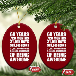 Cheers To 60 Years Birthday Ceramic Ornament Sixty Years Of Awesome TS12 Print Your Wear
