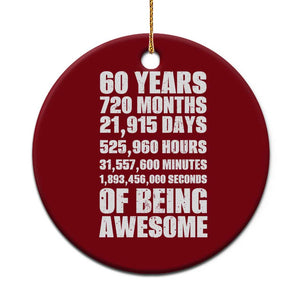 Cheers To 60 Years Birthday Ceramic Ornament Sixty Years Of Awesome TS12 1pc Red Print Your Wear