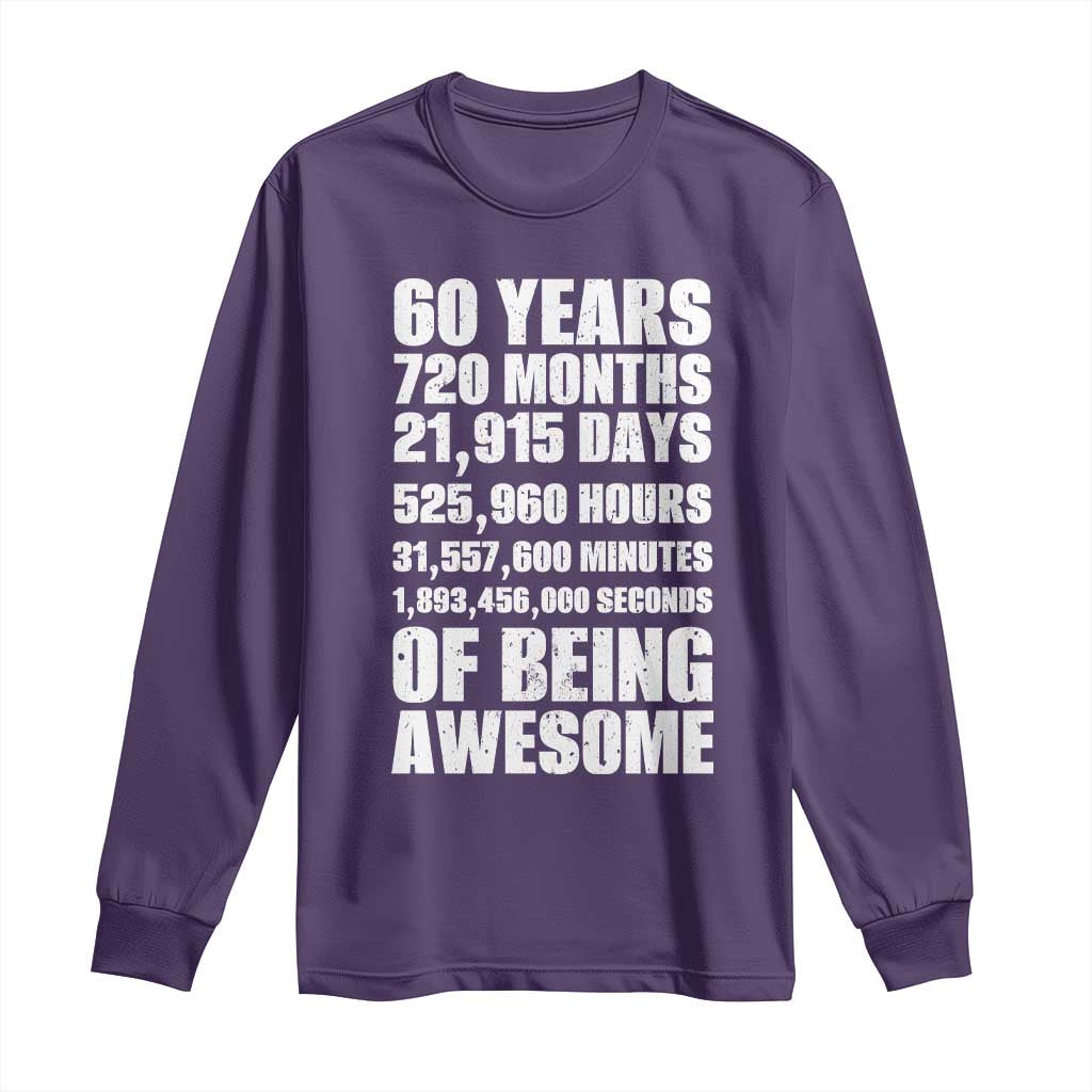 Cheers To 60 Years Birthday Long Sleeve Shirt Sixty Years Of Awesome TS12 Purple Print Your Wear
