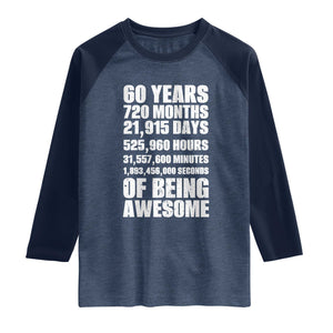 Cheers To 60 Years Birthday Raglan Shirt Sixty Years Of Awesome TS12 Heather Denim Navy Print Your Wear