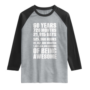 Cheers To 60 Years Birthday Raglan Shirt Sixty Years Of Awesome TS12 Heather Gray Black Print Your Wear