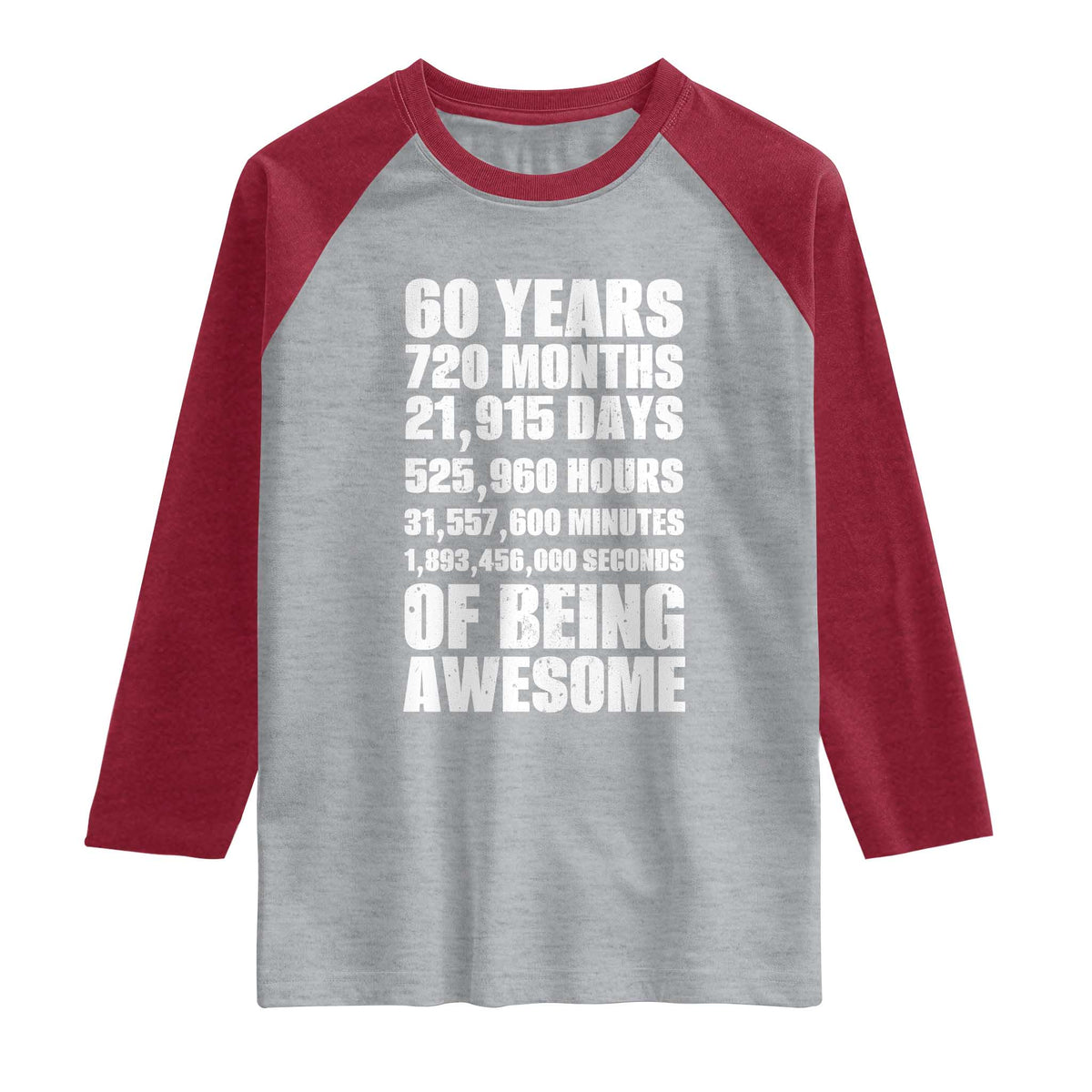 Cheers To 60 Years Birthday Raglan Shirt Sixty Years Of Awesome TS12 Heather Gray Heather Red Print Your Wear