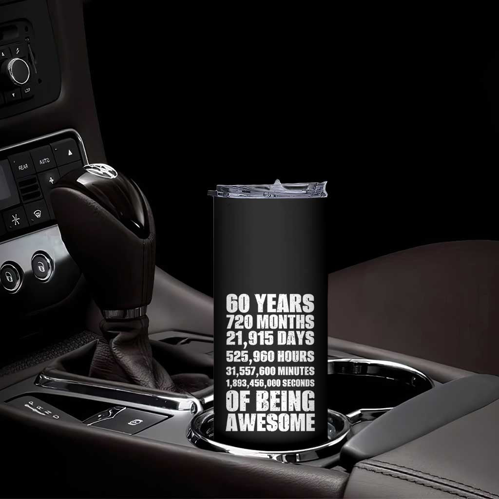 Cheers To 60 Years Birthday Skinny Tumbler Sixty Years Of Awesome TS12 Print Your Wear