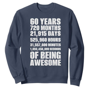 Cheers To 60 Years Birthday Sweatshirt Sixty Years Of Awesome TS12 Navy Print Your Wear