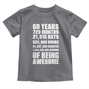 Cheers To 60 Years Birthday Toddler T Shirt Sixty Years Of Awesome TS12 Charcoal Print Your Wear