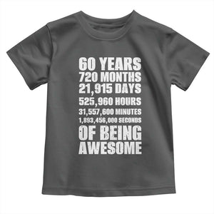 Cheers To 60 Years Birthday Toddler T Shirt Sixty Years Of Awesome TS12 Dark Heather Print Your Wear