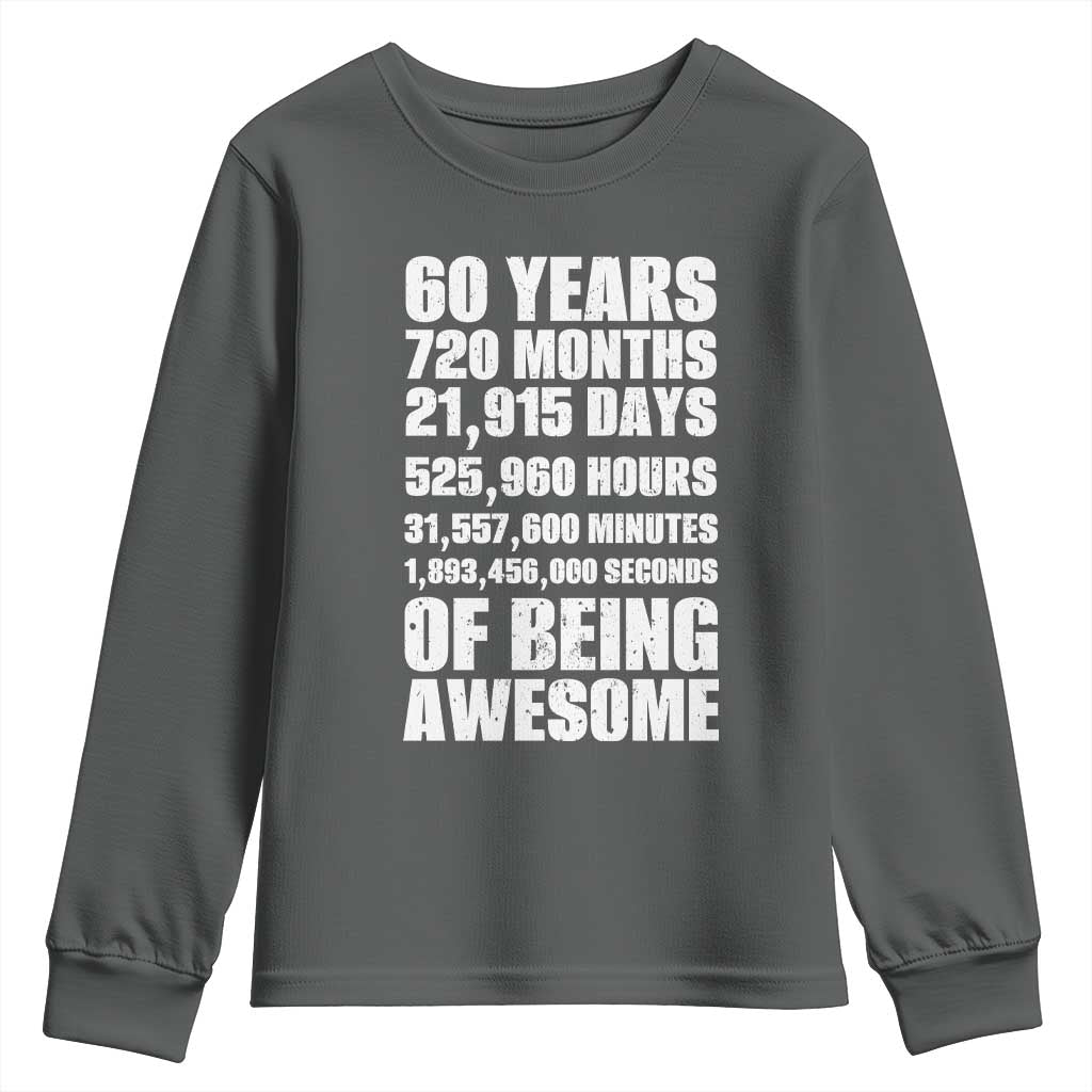 Cheers To 60 Years Birthday Youth Sweatshirt Sixty Years Of Awesome TS12 Dark Heather Print Your Wear