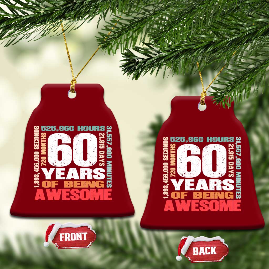 Retro 60 Years Of Being Awesome Ceramic Ornament 60th Birthday Gift Idea TS12 Print Your Wear