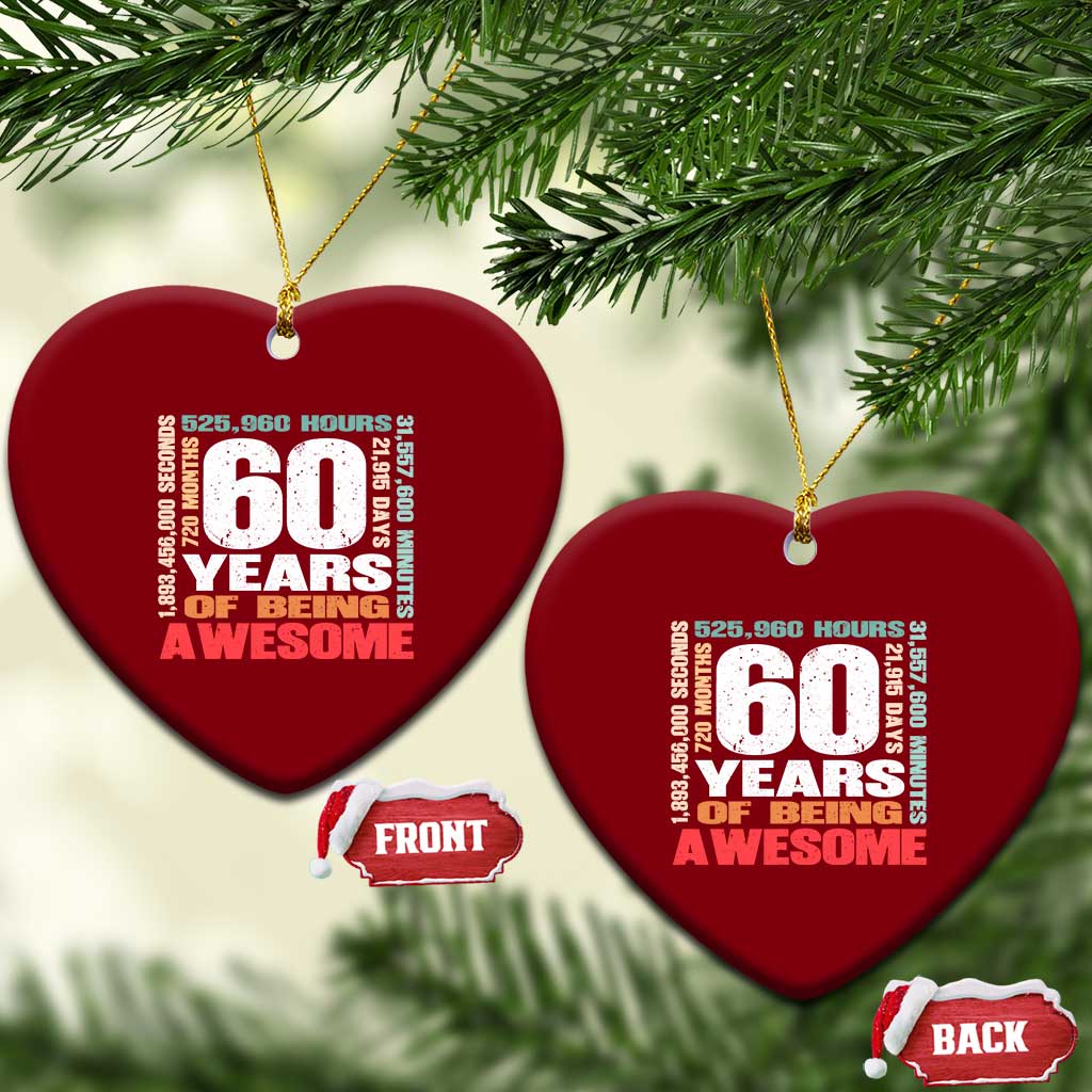 Retro 60 Years Of Being Awesome Ceramic Ornament 60th Birthday Gift Idea TS12 Print Your Wear