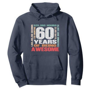 Retro 60 Years Of Being Awesome Hoodie 60th Birthday Gift Idea TS12 Navy Print Your Wear