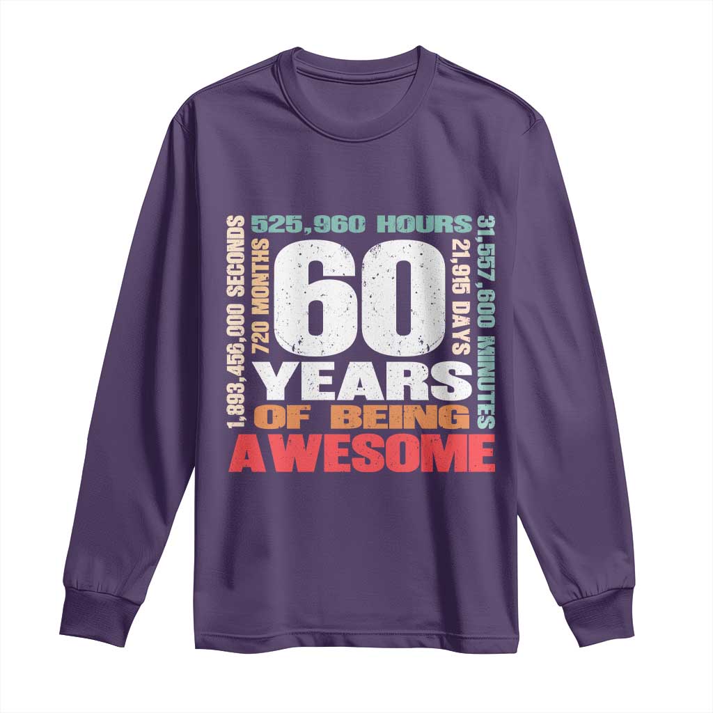 Retro 60 Years Of Being Awesome Long Sleeve Shirt 60th Birthday Gift Idea TS12 Purple Print Your Wear