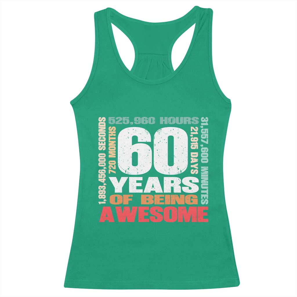 Retro 60 Years Of Being Awesome Racerback Tank Top 60th Birthday Gift Idea TS12 Irish Green Print Your Wear
