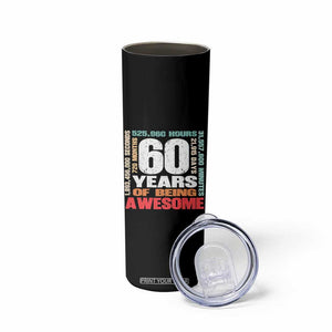 Retro 60 Years Of Being Awesome Skinny Tumbler 60th Birthday Gift Idea TS12 Print Your Wear