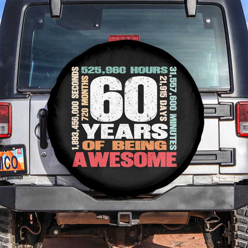 Retro 60 Years Of Being Awesome Spare Tire Cover 60th Birthday Gift Idea TS12 No hole Black Print Your Wear
