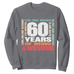 Retro 60 Years Of Being Awesome Sweatshirt 60th Birthday Gift Idea TS12 Charcoal Print Your Wear