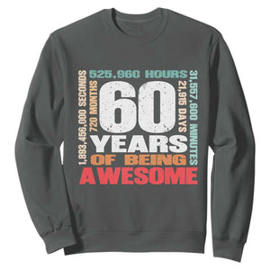 Retro 60 Years Of Being Awesome Sweatshirt 60th Birthday Gift Idea TS12 Dark Heather Print Your Wear