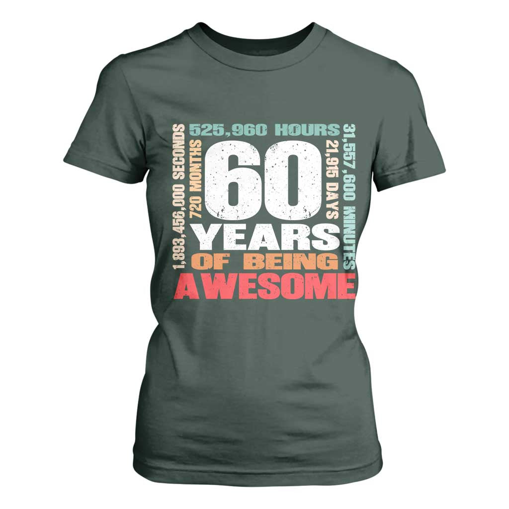 Retro 60 Years Of Being Awesome T Shirt For Women 60th Birthday Gift Idea TS12 Dark Forest Green Print Your Wear