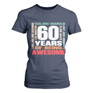Retro 60 Years Of Being Awesome T Shirt For Women 60th Birthday Gift Idea TS12 Navy Print Your Wear
