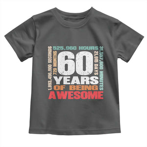 Retro 60 Years Of Being Awesome Toddler T Shirt 60th Birthday Gift Idea TS12 Dark Heather Print Your Wear