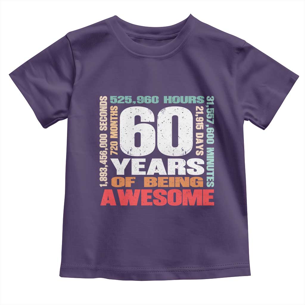 Retro 60 Years Of Being Awesome Toddler T Shirt 60th Birthday Gift Idea TS12 Purple Print Your Wear