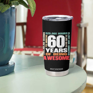 Retro 60 Years Of Being Awesome Tumbler Cup 60th Birthday Gift Idea TS12 Print Your Wear