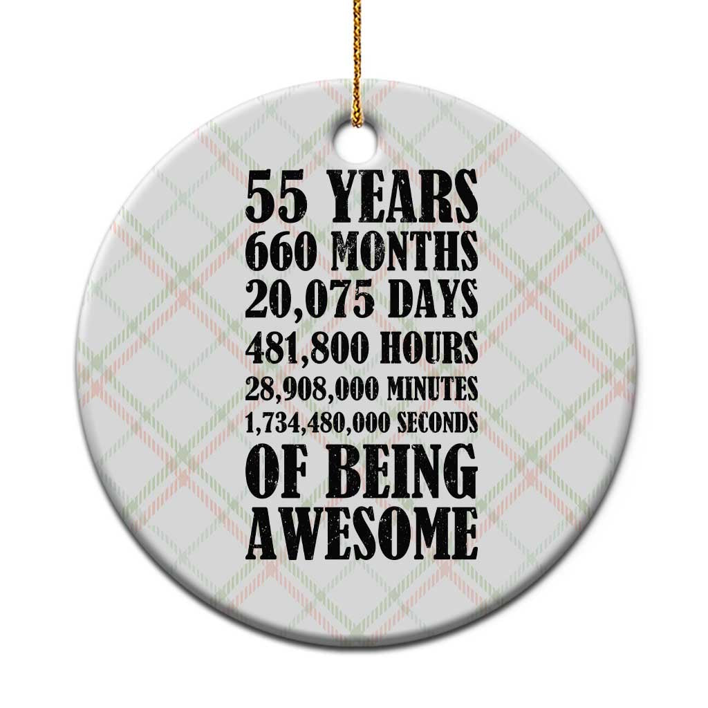55th Milestone Birthday Ceramic Ornament 55 Years Of Being Awesome Graphic TS12 1pc Christmas Plaid Print Your Wear