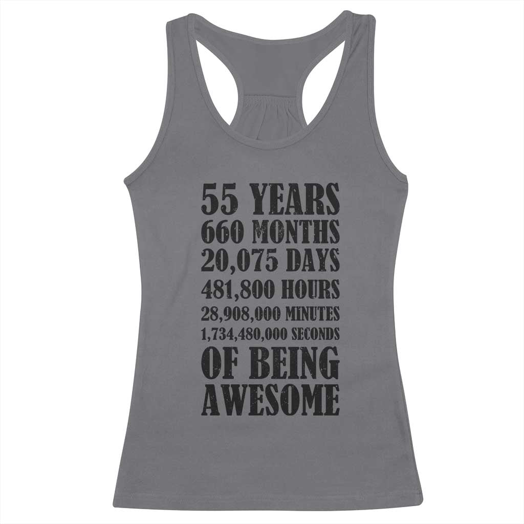 55th Milestone Birthday Racerback Tank Top 55 Years Of Being Awesome Graphic TS12 Charcoal Print Your Wear