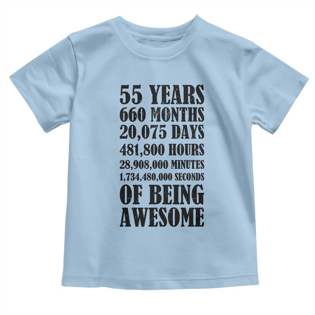 55th Milestone Birthday Toddler T Shirt 55 Years Of Being Awesome Graphic TS12 Light Blue Print Your Wear