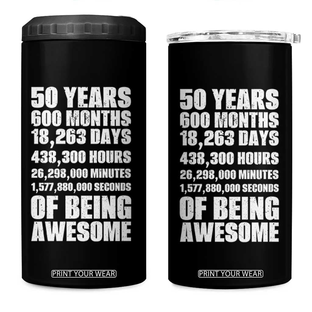 50 Years Of Being Awesome 4 in 1 Can Cooler Tumbler 50th Birthday Gift Idea TS12 One Size: 16 oz Black Print Your Wear