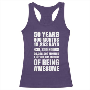 50 Years Of Being Awesome Racerback Tank Top 50th Birthday Gift Idea TS12 Purple Print Your Wear
