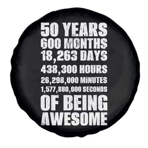 50 Years Of Being Awesome Spare Tire Cover 50th Birthday Gift Idea TS12 Print Your Wear