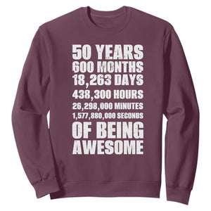 50 Years Of Being Awesome Sweatshirt 50th Birthday Gift Idea TS12 Maroon Print Your Wear