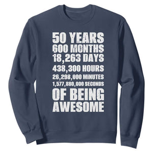 50 Years Of Being Awesome Sweatshirt 50th Birthday Gift Idea TS12 Navy Print Your Wear