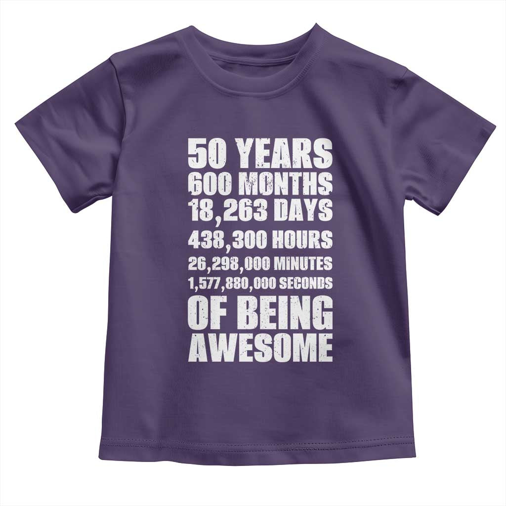 50 Years Of Being Awesome Toddler T Shirt 50th Birthday Gift Idea TS12 Purple Print Your Wear