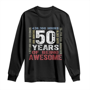 Vintage 50 Years Of Being Awesome Long Sleeve Shirt 50th Birthday Legend Gift Idea TS12 Black Print Your Wear