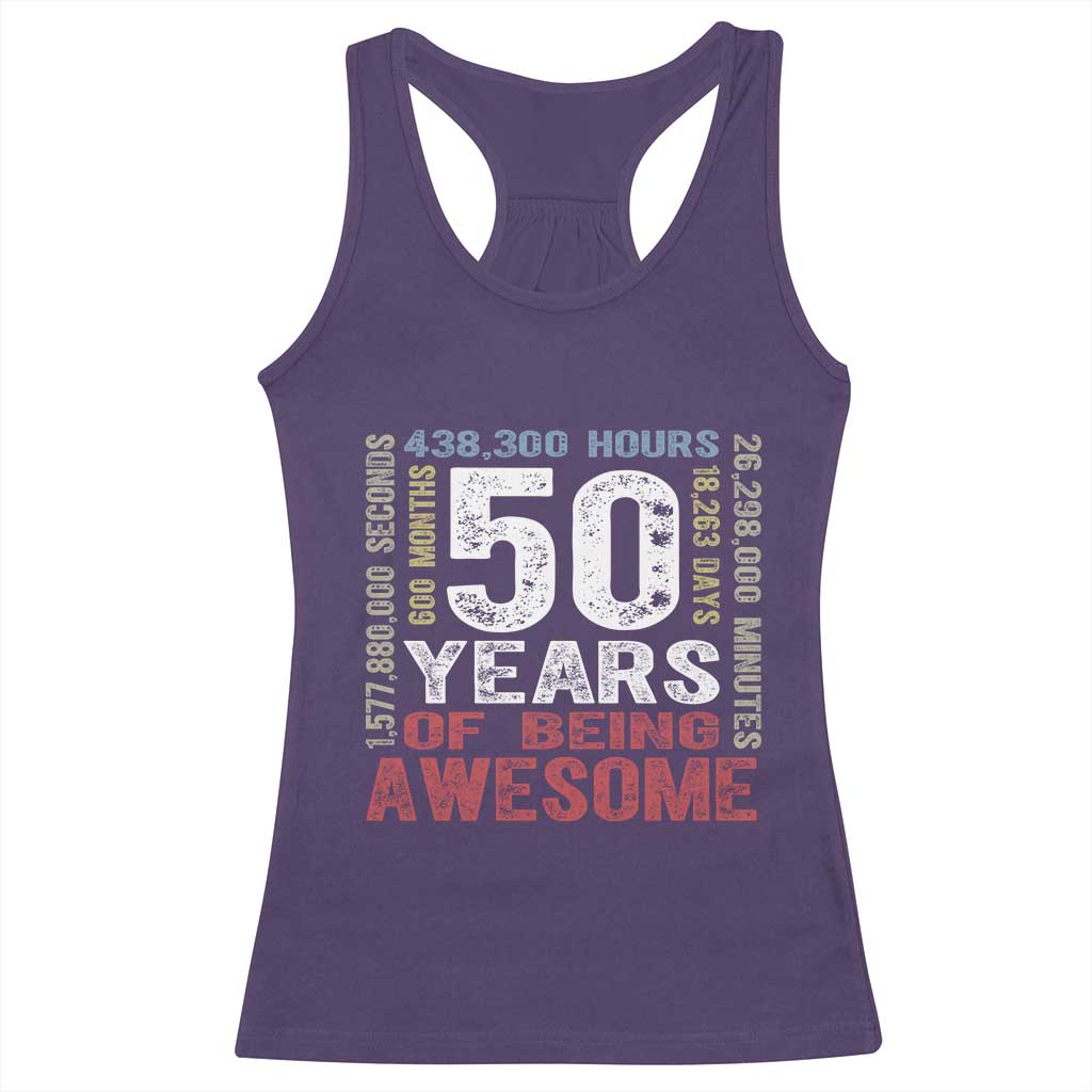 Vintage 50 Years Of Being Awesome Racerback Tank Top 50th Birthday Legend Gift Idea TS12 Purple Print Your Wear