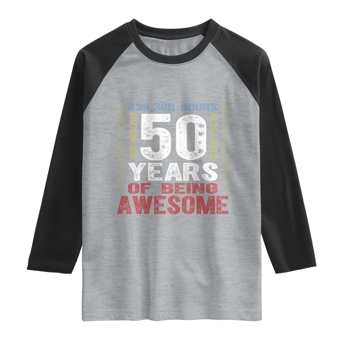 Vintage 50 Years Of Being Awesome Raglan Shirt 50th Birthday Legend Gift Idea TS12 Heather Gray Black Print Your Wear