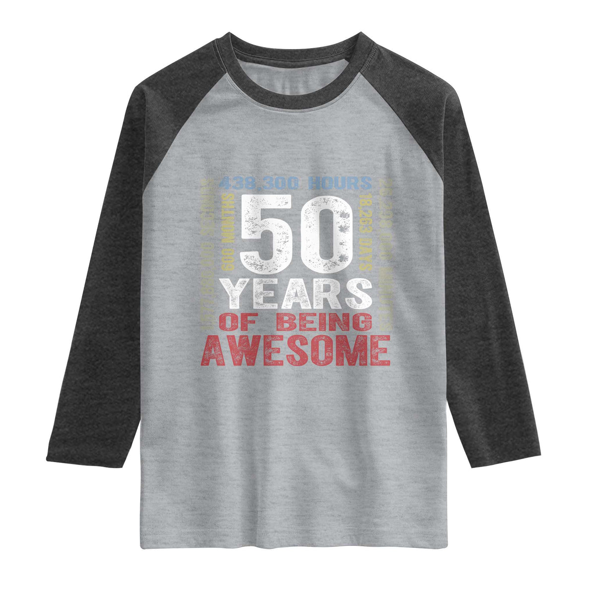 Vintage 50 Years Of Being Awesome Raglan Shirt 50th Birthday Legend Gift Idea TS12 Heather Gray Heather Charcoal Print Your Wear