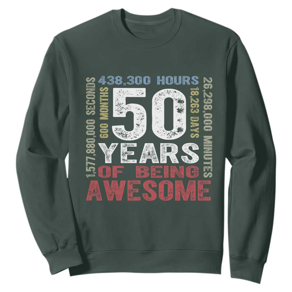 Vintage 50 Years Of Being Awesome Sweatshirt 50th Birthday Legend Gift Idea TS12 Dark Forest Green Print Your Wear