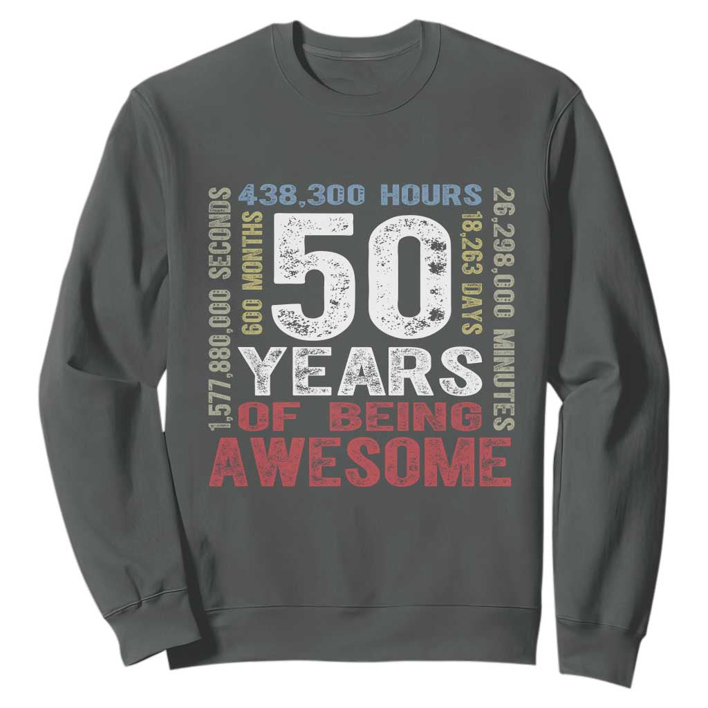 Vintage 50 Years Of Being Awesome Sweatshirt 50th Birthday Legend Gift Idea TS12 Dark Heather Print Your Wear