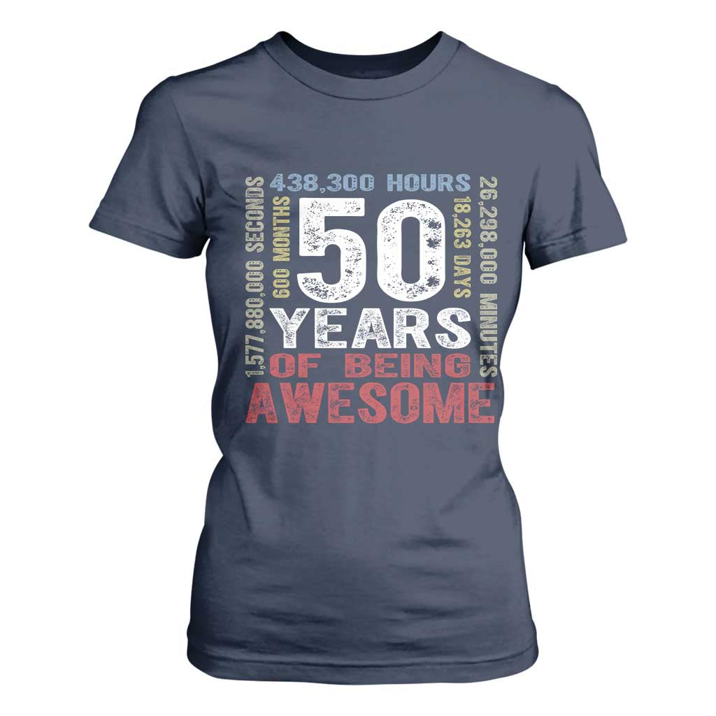 Vintage 50 Years Of Being Awesome T Shirt For Women 50th Birthday Legend Gift Idea TS12 Navy Print Your Wear