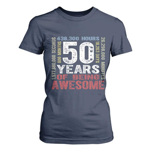 Vintage 50 Years Of Being Awesome T Shirt For Women 50th Birthday Legend Gift Idea TS12 Navy Print Your Wear